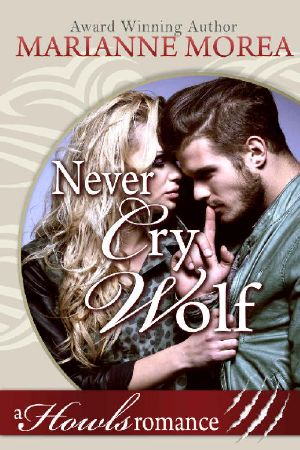 [The Sentinel Brotherhood 03] • Never Cry Wolf · Howls Romance (Sentinel Brotherhood Series Book 3)